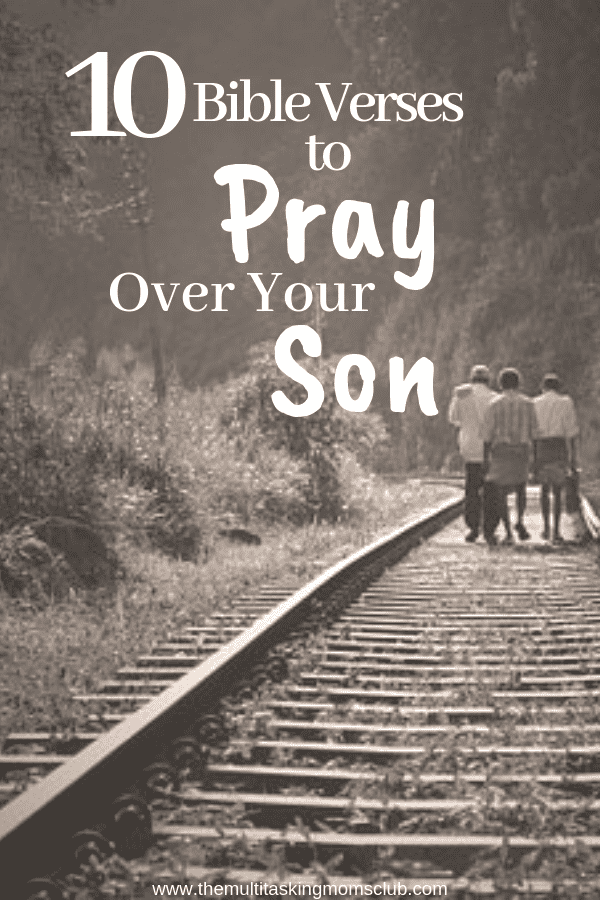 bible-verses-to-pray-over-your-son-the-multitasking-moms-club