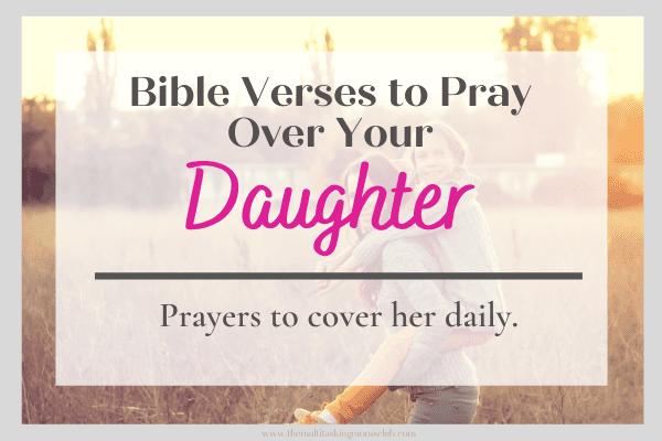 bible verses to pray over your daughter