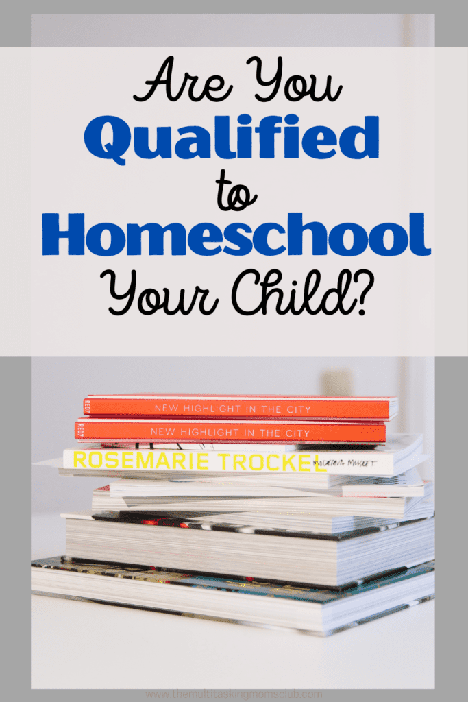 What qualifications do you need to homeschool your child?