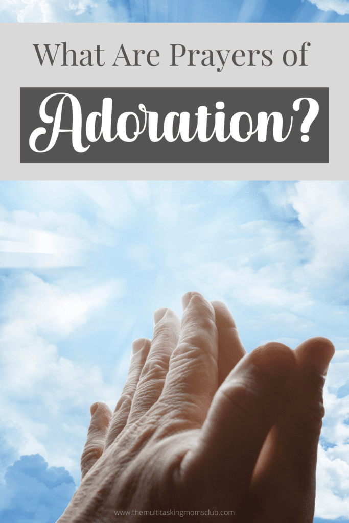 what are prayers of adoration