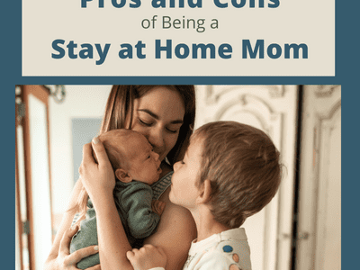 stay at home mom pros and cons
