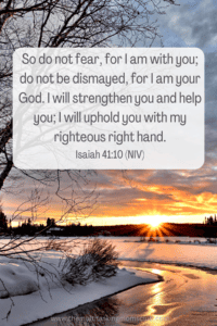 Bible Verses for encouragement Isaiah 41:10