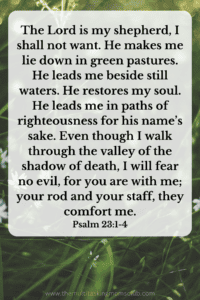 Bible verses for encouragement Psalm 23:1-4