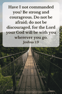 Bible verses for encouragement Joshua 1:9