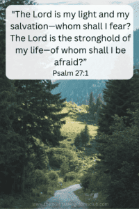 Bible verses for encouragement Psalm 27:1