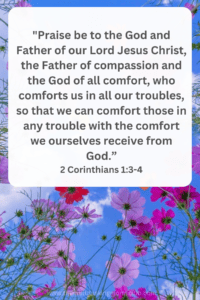 Bible verses for encouragement 2 Corinthians 1:3-4